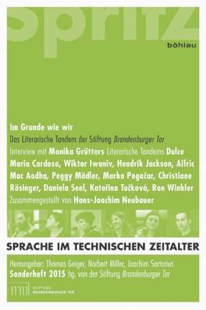 ISBN 9783412225216: Im Grunde wie wir – Das Literarische Tandem der Stiftung Brandenburger Tor. Zusammengestellt von Hans Joachim Neubauer