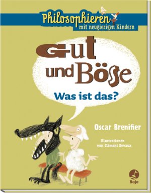 ISBN 9783414823038: Gut und Böse - was ist das?