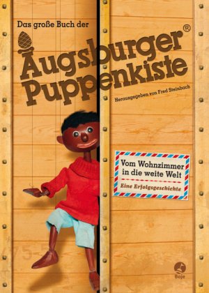 gebrauchtes Buch – Steinbach, Fred; van den Speulhof – Das große Buch der Augsburger Puppenkiste