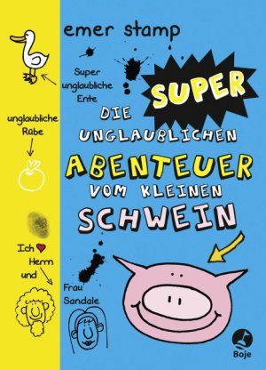 ISBN 9783414824288: Die super unglaublichen Abenteuer vom kleinen Schwein – . Band 2