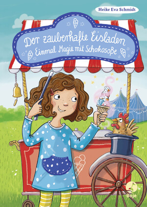 ISBN 9783414825322: Der zauberhafte Eisladen - Einmal Magie mit Schokosoße. Band 2