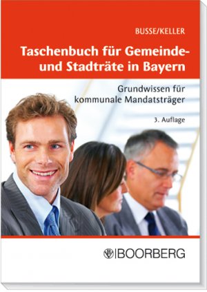 ISBN 9783415039490: Taschenbuch für Gemeinde- und Stadträte in Bayern - Grundwissen für kommunale Mandatsträger