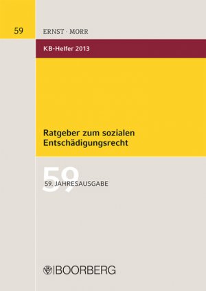 ISBN 9783415049017: KB-Helfer 2013 - Ratgeber zum sozialen Entschädigungsrecht