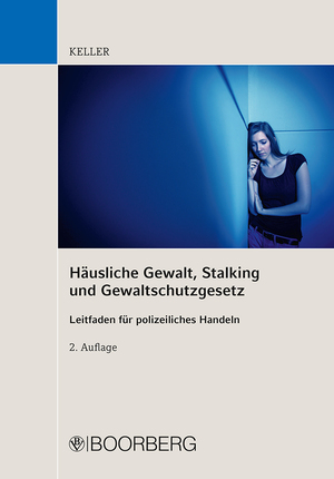 ISBN 9783415056480: Häusliche Gewalt, Stalking und Gewaltschutzgesetz