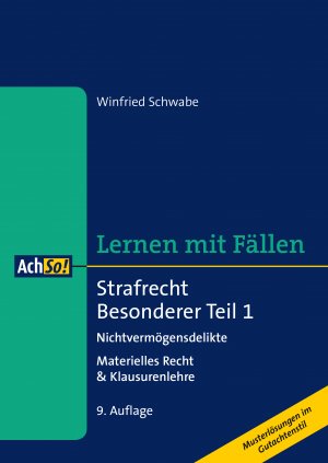 ISBN 9783415061149: Lernen mit Fällen Strafrecht Besonderer Teil 1 Nichtvermögensdelikte - Materielles Recht & Klausurenlehre Musterlösungen im Gutachtenstil