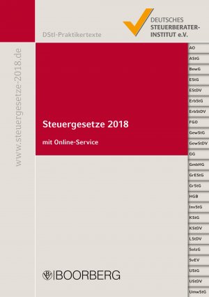 gebrauchtes Buch – Deutsches Steuerberaterinstitut e – Steuergesetze 2018: mit Online-Service (DStI-Praktikertexte)