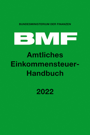 ISBN 9783415073432: Amtliches Einkommensteuer-Handbuch 2022