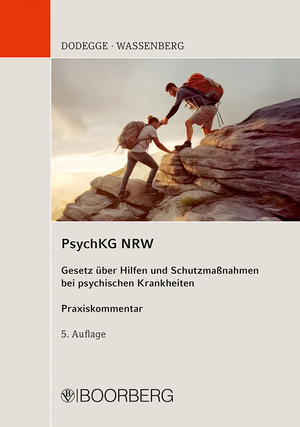 ISBN 9783415074910: PsychKG NRW – Gesetz über Hilfen und Schutzmaßnahmen bei psychischen Krankheiten, Praxiskommentar