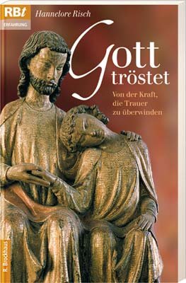 gebrauchtes Buch – Hannelore Risch – Gott tröstet / Hannelore Risch