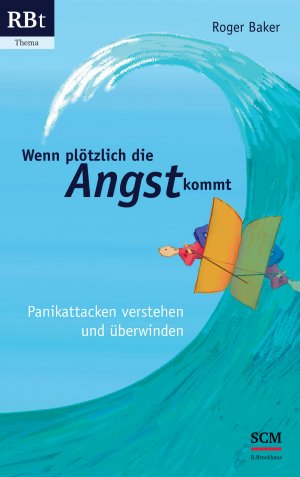 ISBN 9783417205558: Wenn ploetzlich die Angst kommt