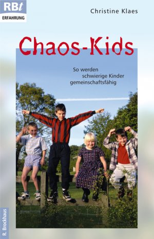 ISBN 9783417206456: Chaos-Kids