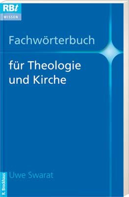 ISBN 9783417206531: Fachwörterbuch für Theologie und Kirche