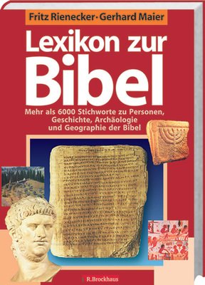 ISBN 9783417246780: Lexikon zur Bibel - Mehr als 6000 Stichworte zu Personen, Geschichte, Archäologie und Geographie der