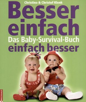 ISBN 9783417247275: Besser einfach - einfach besser - Baby