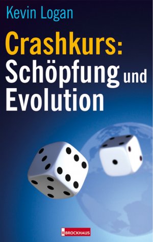 ISBN 9783417248159: Crashkurs: Schöpfung und Evolution