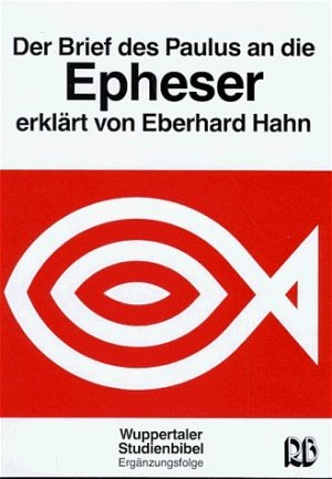 ISBN 9783417250251: Der Brief des Paulus an die Epheser