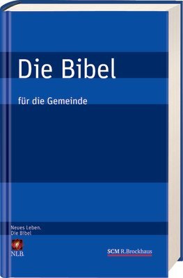 ISBN 9783417250336: Die Bibel für die Gemeinde