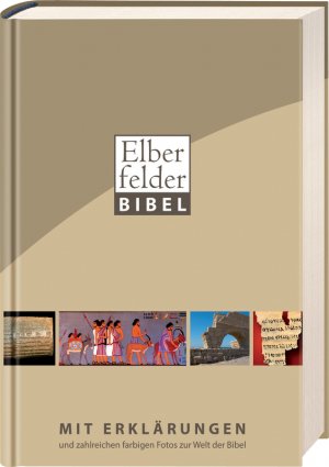 ISBN 9783417253412: Elberfelder Bibel mit Erklärungen