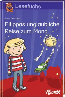 ISBN 9783417261349: Filippas unglaubliche Reise zum Mond