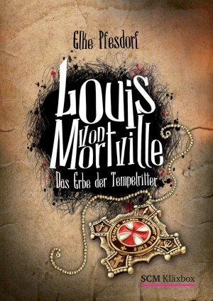 ISBN 9783417285550: Louis von Mortville - Das Erbe der Tempelritter