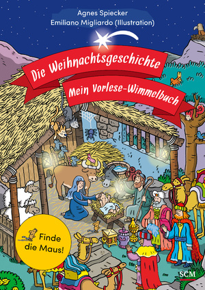 ISBN 9783417289220: Die Weihnachtsgeschichte - Mein Vorlese-Wimmelbuch - Finde die Maus!