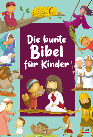 gebrauchtes Buch – Newton, Andrew / illustriert von Gavin Scott – Die bunte Bibel für Kinder