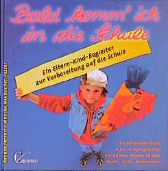 ISBN 9783419528495: Bald komm' ich in die Schule