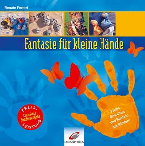 ISBN 9783419532256: Fantasie für kleine Hände