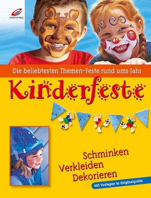 ISBN 9783419532959: Kinderfeste : schminken, verkleiden, dekorieren ; [die beliebtesten Themen-Feste rund ums Jahr] Maria-Regina Altmeyer ... [Red.: Ursula Brunn-Steiner]