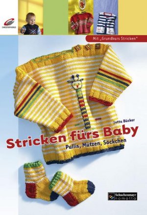 ISBN 9783419533840: Stricken fürs Baby – Pullis, Mützen, Söckchen