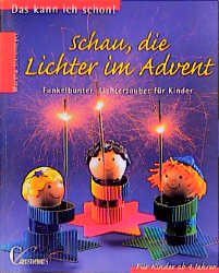 ISBN 9783419534205: Schau, die Lichter im Advent