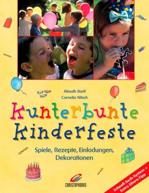 gebrauchtes Buch – Almuth Bartl – Kunterbunte Kinderfeste