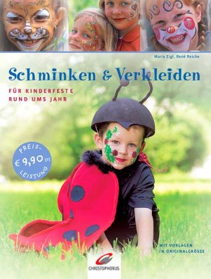 ISBN 9783419536179: Schminken und Verkleiden für Kinderfeste rund ums Jahr