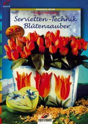 ISBN 9783419563755: Servietten-Technik Blütenzauber