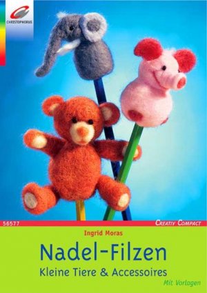 gebrauchtes Buch – Ingrid Moras – Nadel-Filzen