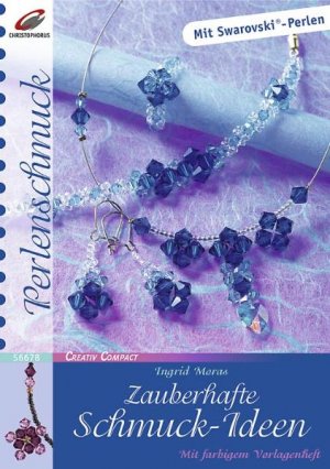 ISBN 9783419566787: Zauberhafte Schmuck-Ideen