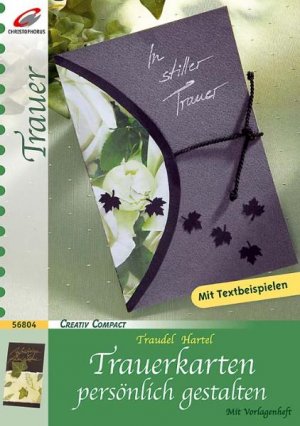 ISBN 9783419568040: Trauerkarten persönlich gestalten