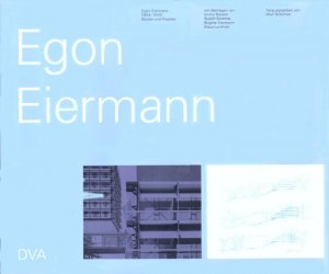 gebrauchtes Buch – Annemarie Jaeggi Sonja Hildebrand Wolfgang Pehnt Egon Eiermann – Egon Eiermann (1904-1970) Die Kontinuität der Moderne anlässlich der Ausstellung 'Egon Eiermann (1904 - 1970), Die Kontinuität der Moderne', Städtische Galerie Karlsruhe, 18. September 2004 bis 9. Jan