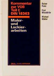 ISBN 9783421029775: Kommentar zur VOB Teil C Din 18363 Maler- und Lackierarbeiten