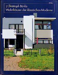 gebrauchtes Buch – J. Chr. – Wohnhäuser der klassischen Moderne