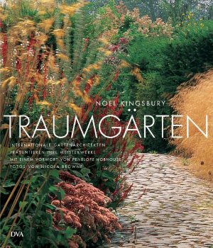 ISBN 9783421035370: Traumgärten - Internationale Gartenarchitekten präsentieren ihre Meisterwerke