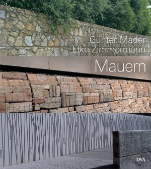 ISBN 9783421036339: Mauern - Elemente der Garten- und Landschaftsarchitektur