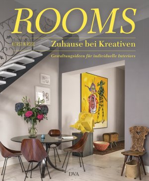 ISBN 9783421040282: ROOMS - Zuhause bei Kreativen - Gestaltungsideen für individuelle Interiors