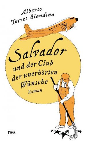 gebrauchtes Buch – Torres Blandina – Salvador und der Club der unerhörten Wünsche