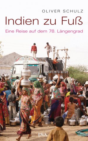 ISBN 9783421044747: Indien zu Fuß - Eine Reise auf dem 78. Längengrad