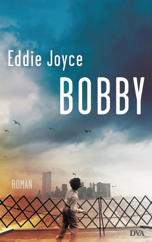 gebrauchtes Buch – Eddie Joyce – Bobby (Hardcover - originaleingeschweißt)