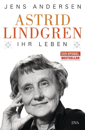 ISBN 9783421047038: Astrid Lindgren. Ihr Leben