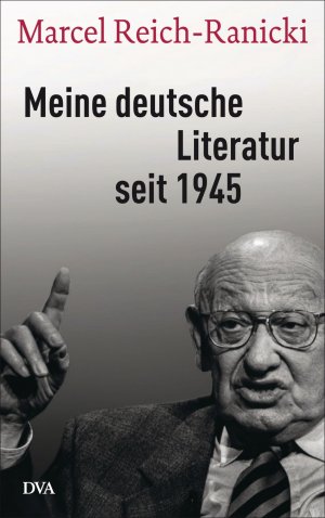 ISBN 9783421047045: Meine deutsche Literatur seit 1945