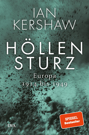 ISBN 9783421047229: Höllensturz - Europa 1914 bis 1949