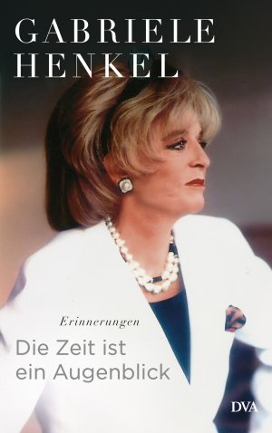 ISBN 9783421048080: Die Zeit ist ein Augenblick - Erinnerungen